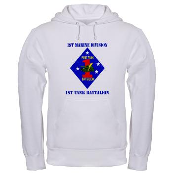1TB1MD - A01 - 03 - 1st Tank Battalion - 1st Mar Div with Text - Hooded Sweatshirt - Click Image to Close